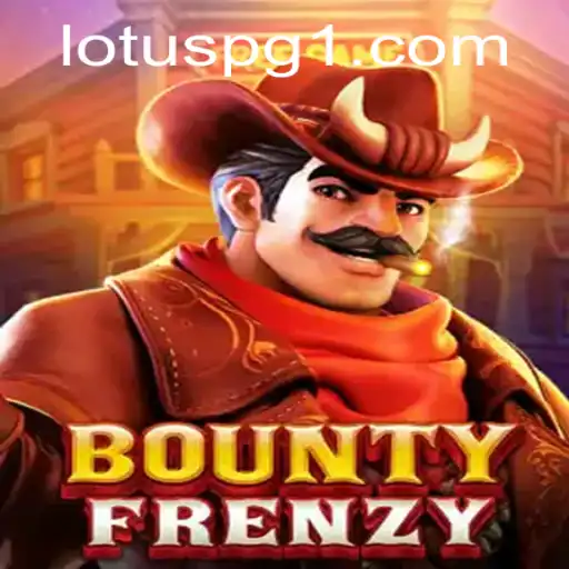 Discover the Exciting World of BountyFrenzy at LOTUSPG.com