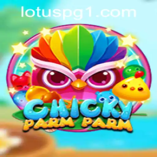 Discovering ChickyParmParm: A Fascinating Game for Modern Times