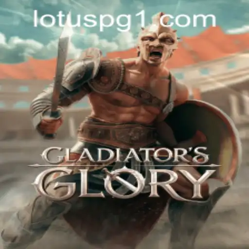 The Fascinating World of GladiatorsGlory on LOTUSPG.com